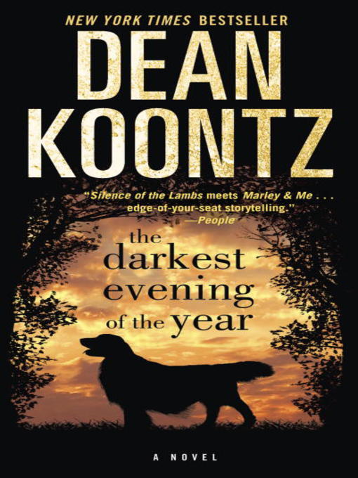 Title details for The Darkest Evening of the Year by Dean Koontz - Wait list